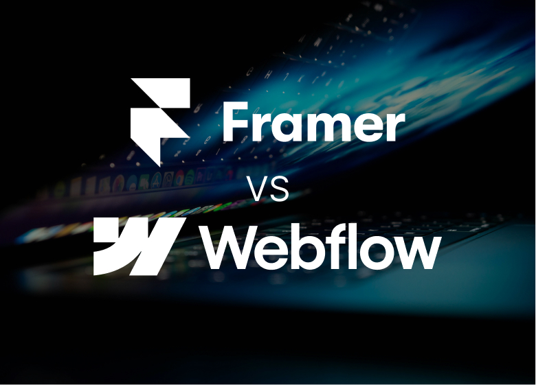 Framer vs Webflow: Features, Pricing, and Performance (2024)